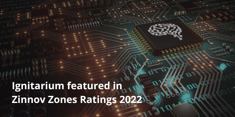 Ignitarium rated as a key engineering service provider for Semiconductor, Automotive and AI domains by Zinnov Zones ratings 2022